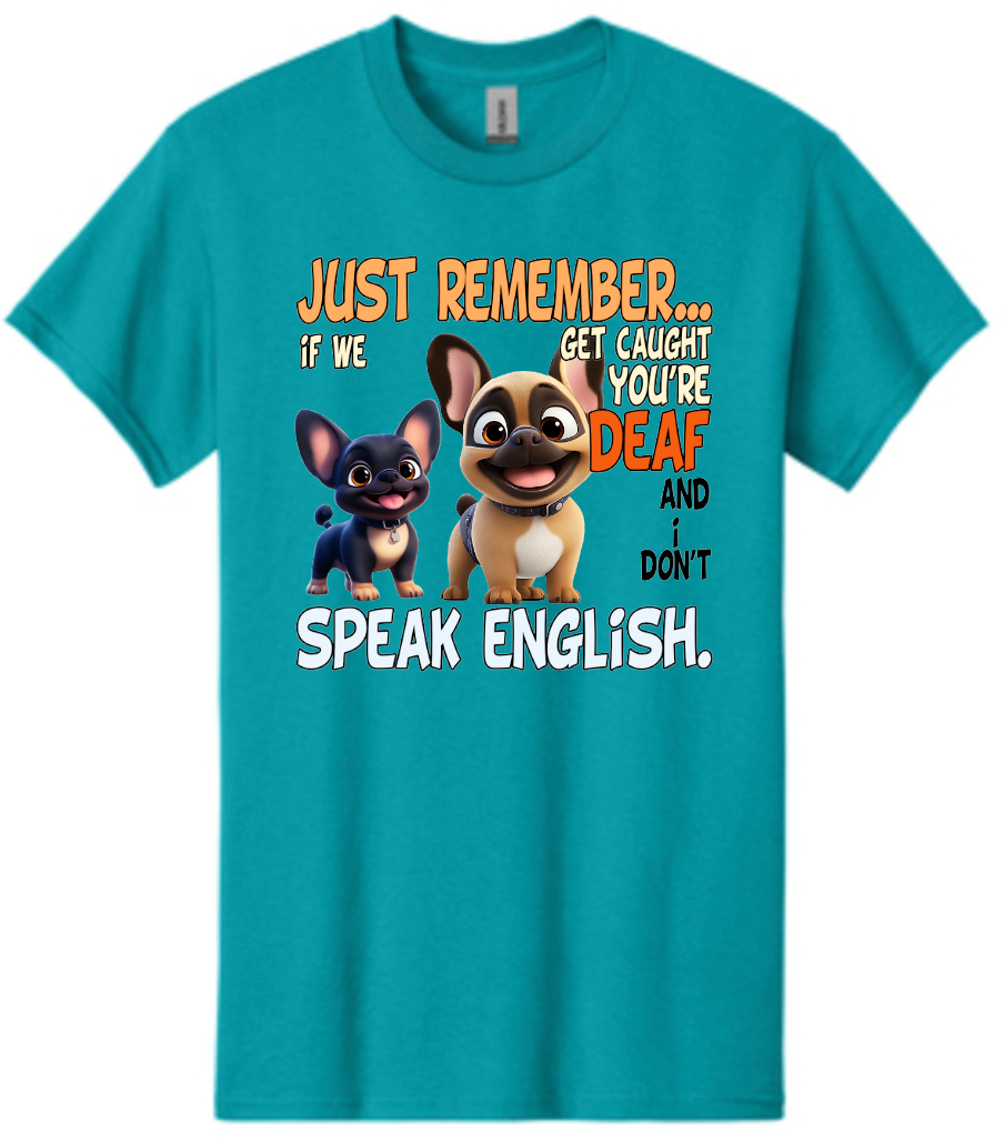 Frenchie Just Remember