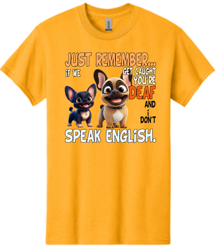 Frenchie Just Remember