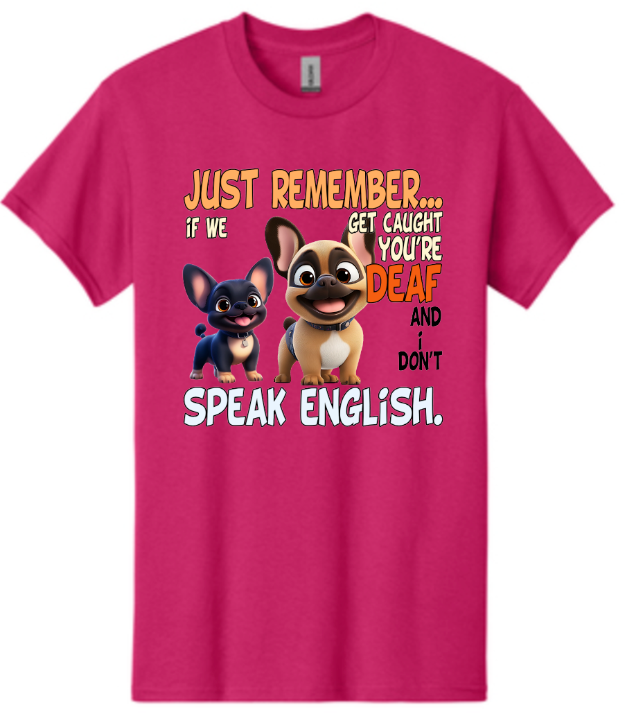 Frenchie Just Remember