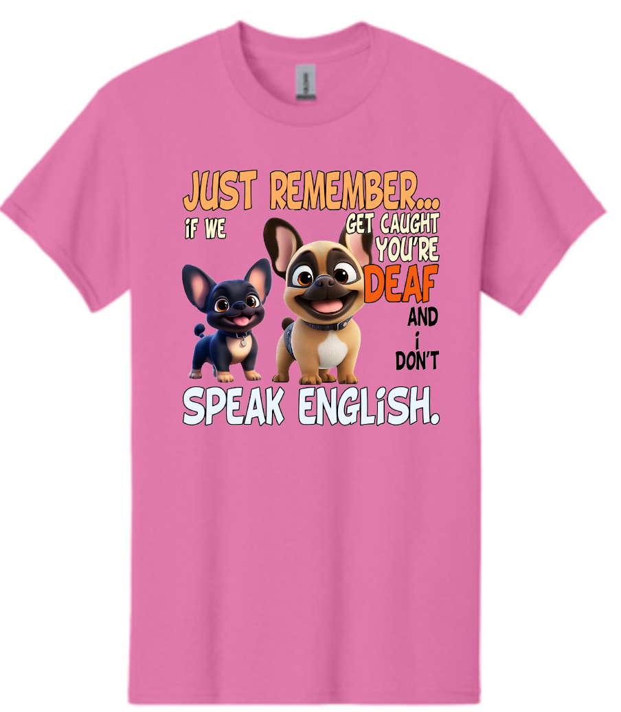 Frenchie Just Remember