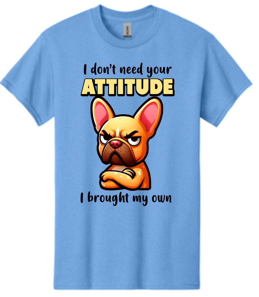 Frenchie Attitude