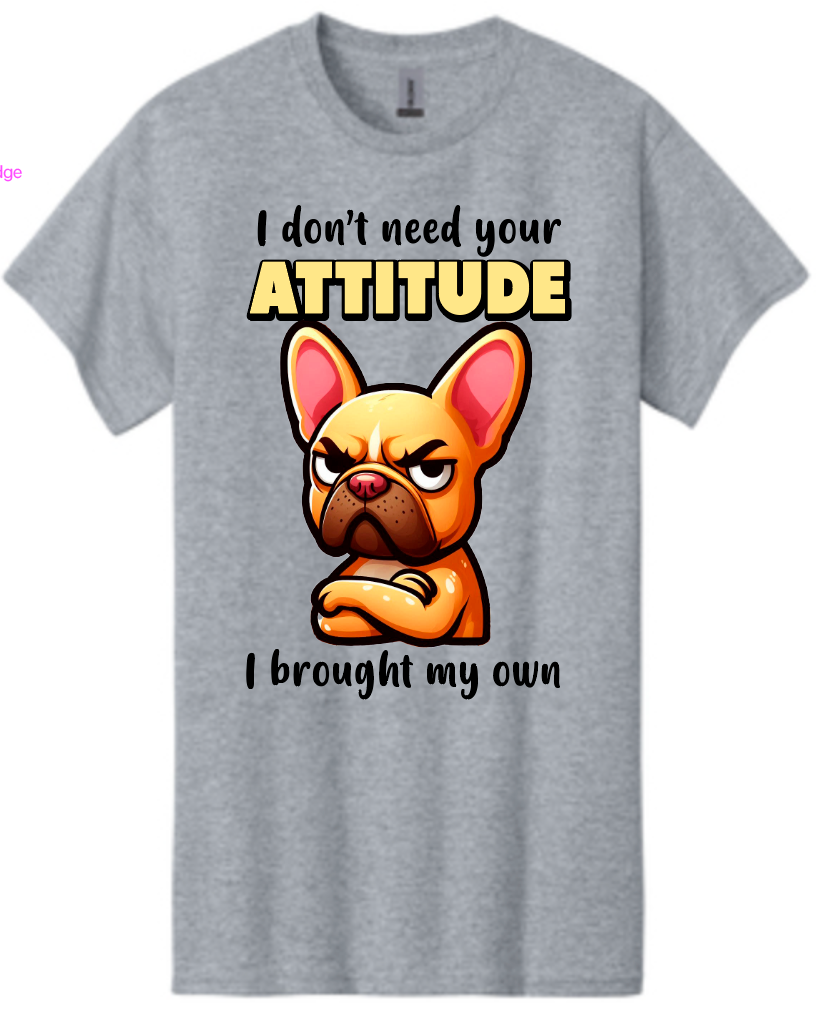Frenchie Attitude