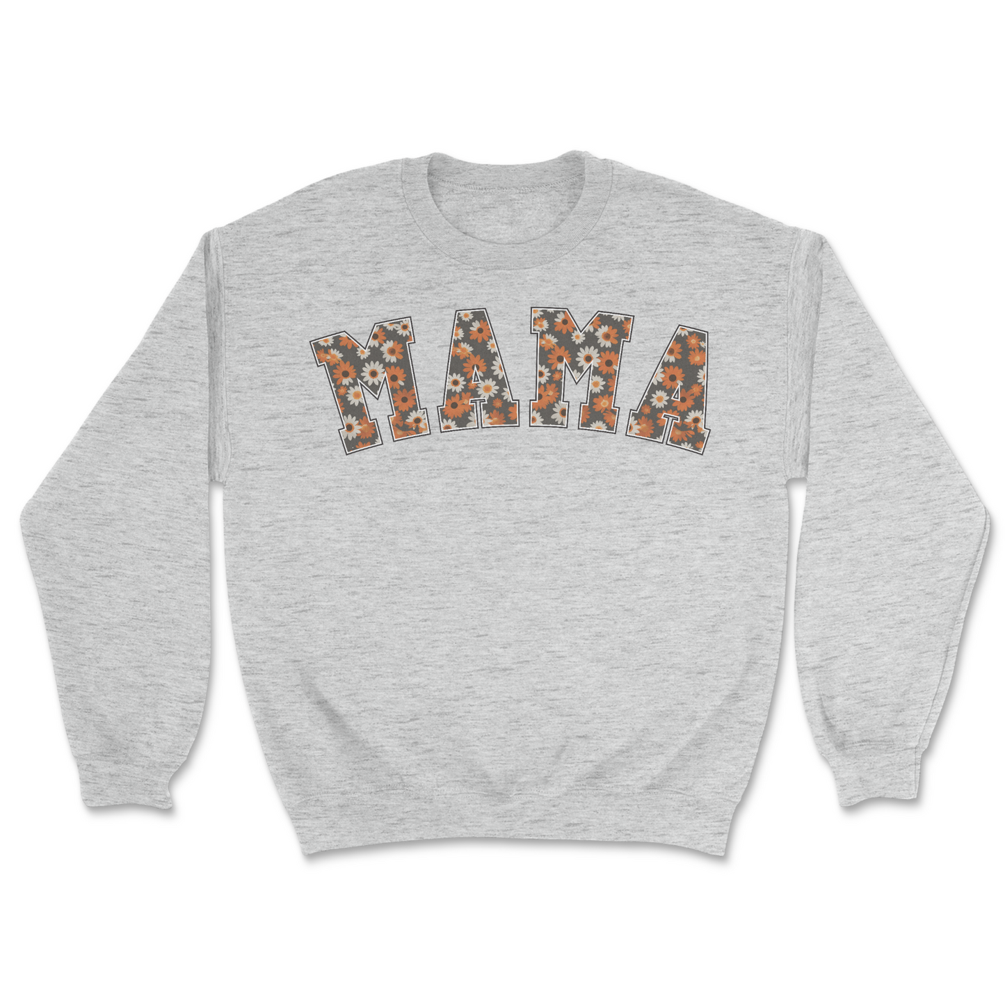 Mama Shirt or Sweat Shirt