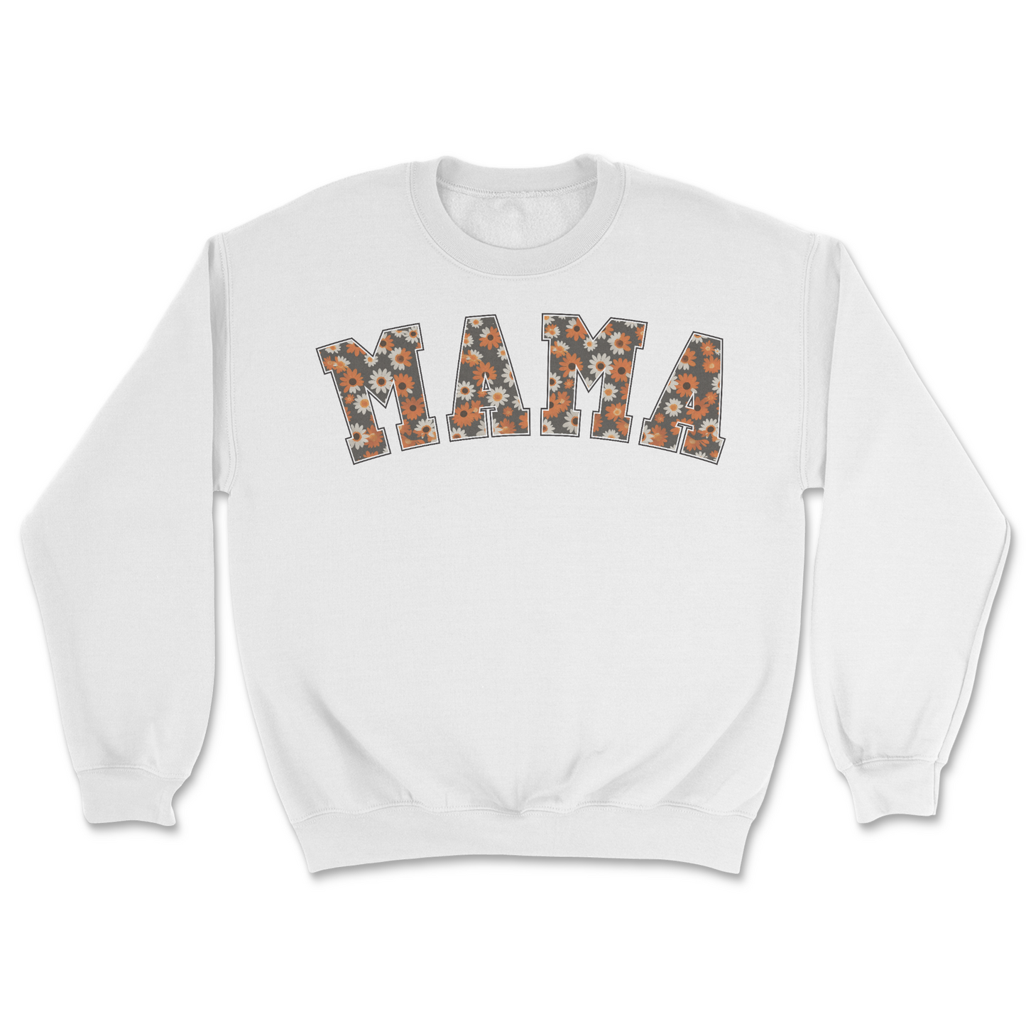 Mama Shirt or Sweat Shirt