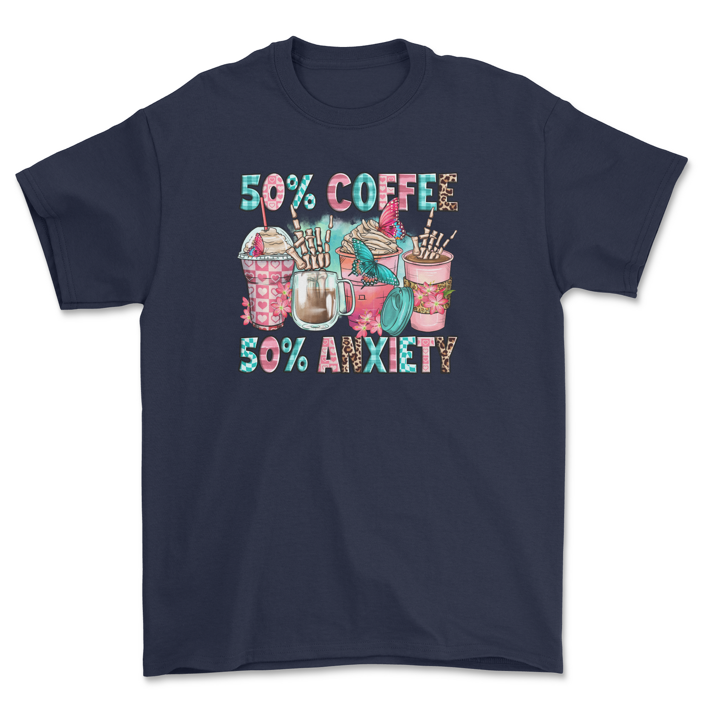 50% Coffee / 50% Anxiety