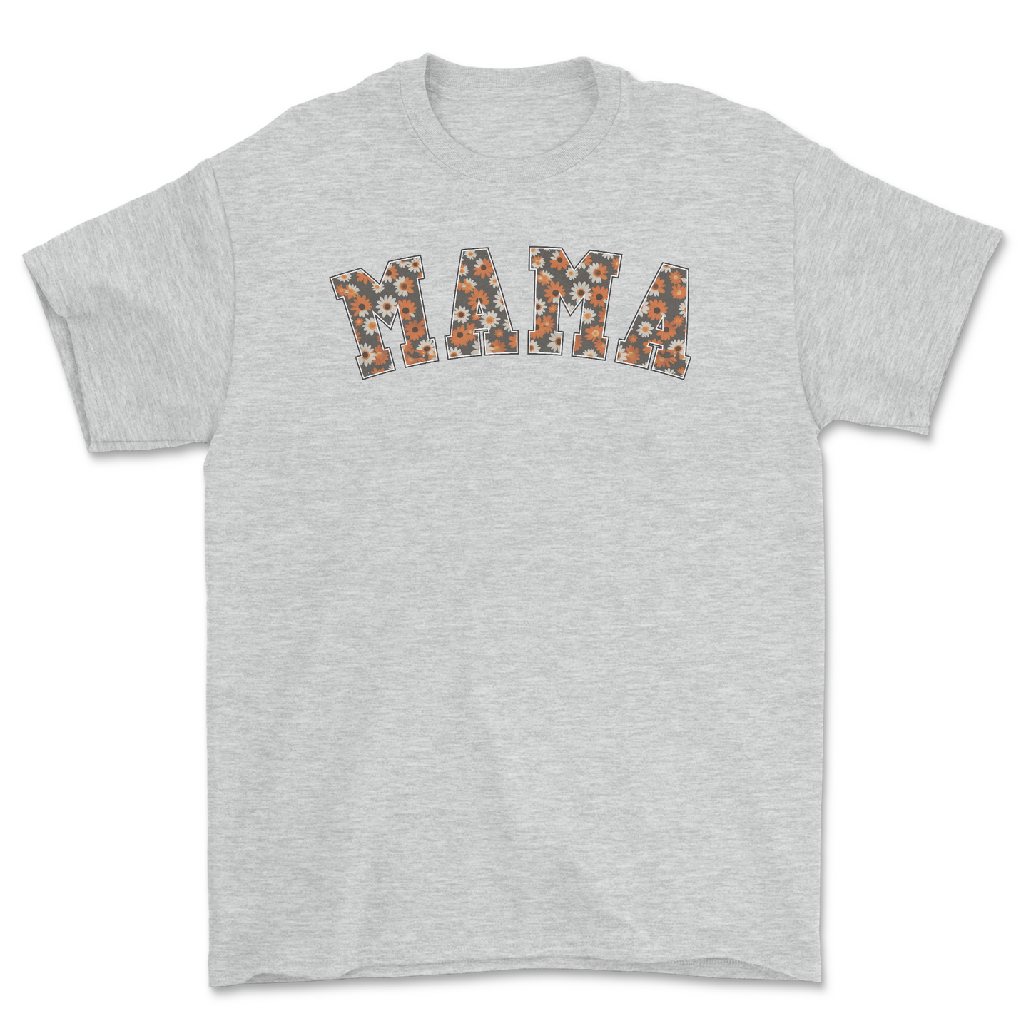 Mama Shirt or Sweat Shirt