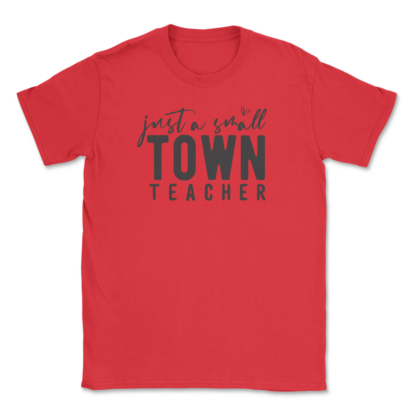 Just a Small Town Teacher