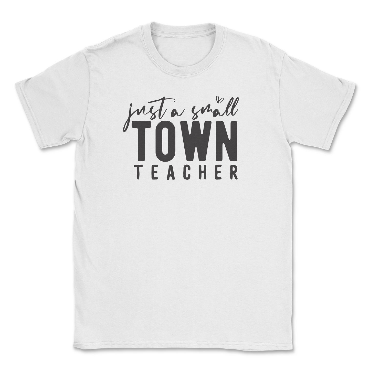 Just a Small Town Teacher