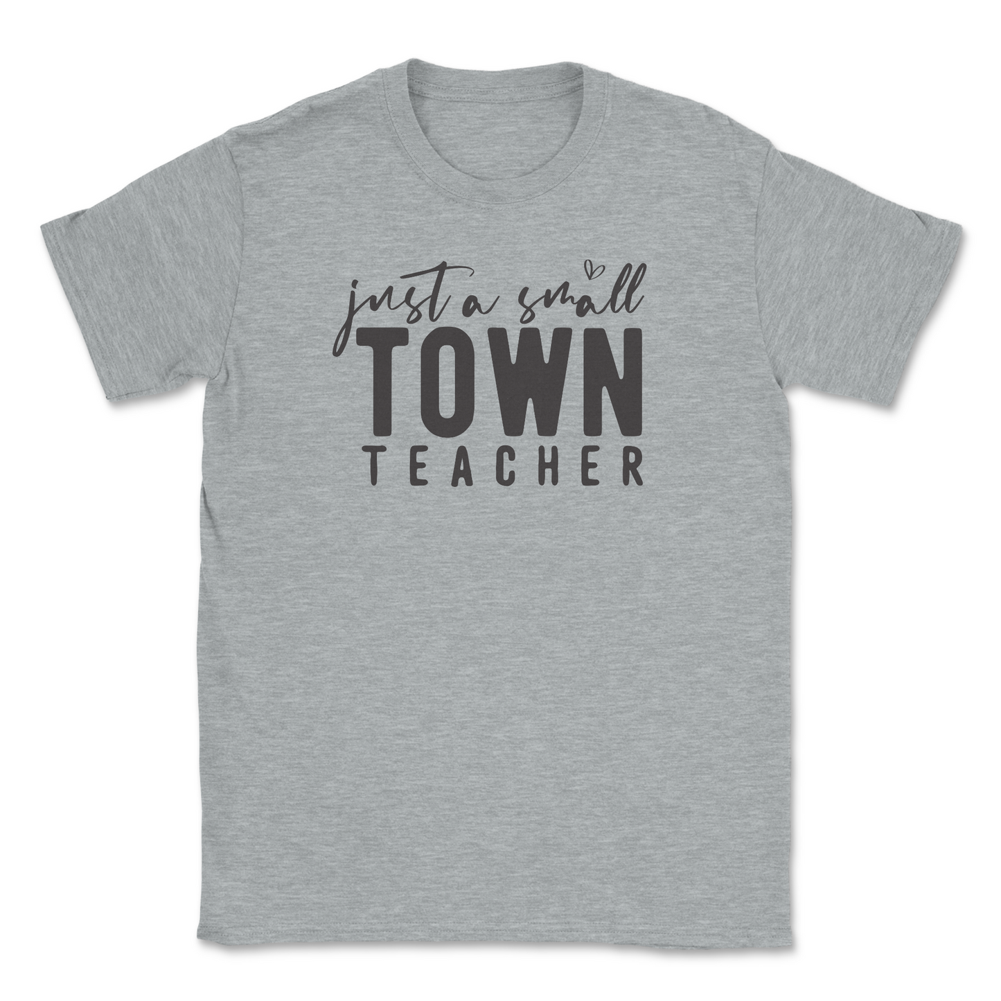 Just a Small Town Teacher